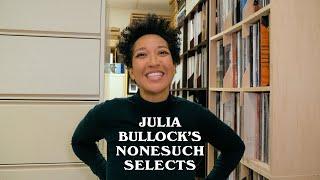 Julia Bullock's Nonesuch Selects