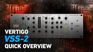 Vertigo VSS-2 - Quick Overview | Plugin Alliance