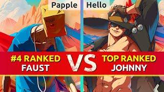 GGST ▰ Papple (#4 Ranked Faust) vs Hello (TOP Ranked Johnny). High Level Gameplay