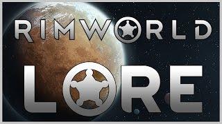 Rimworld Lore