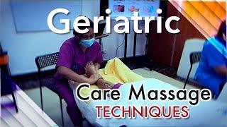 Geriatric Care Massage Techniques