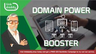 Increase Domain Authority with Domain Power Booster by LinkDaddy