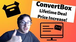 ConvertBox Lifetime Deal Price Rising Soon! ConvertBox LTD Pricing Increase