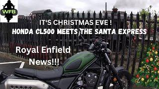 Honda CL 500 .. Christmas Eve Ride / Exciting Royal Enfield News !!