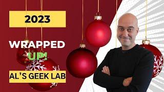 Xmas at Als Geek Lab - behind the scenes and what's in store in '24!