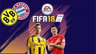 FIFA 18 BAYERN VS DORTMUND AND MY THOUGHTS