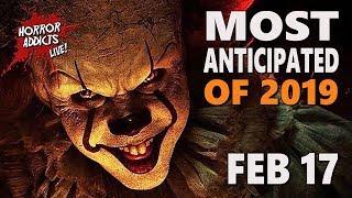 MOST ANTICIPATED HORROR MOVIES OF 2019  Horror Addicts LIVE!