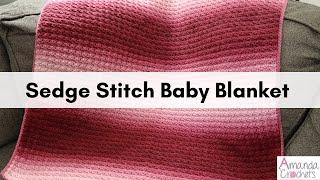 Sedge Stitch Baby Blanket | Easy Crochet Baby Blanket Tutorial | Baby Blankets