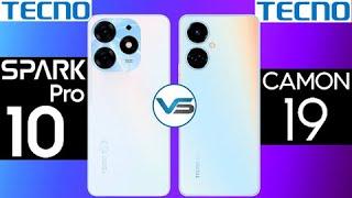 Tecno Spark 10 Pro VS Tecno Camon 19 | Tecno Camon 19 VS Tecno Spark 10 Pro | Tecno Spark 10 Pro