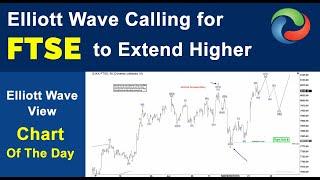 Elliott Wave Calling for FTSE to Extend Higher