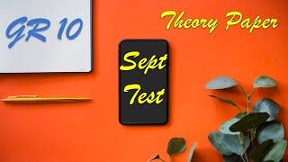 Grade 10 September Theory Paper | 2021