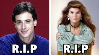 26 FULL HOUSE Actors Who Have Tragically Passed Away