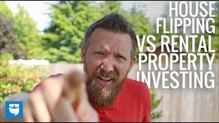 Flipping Houses vs Rental Property Investing: Which is Best?