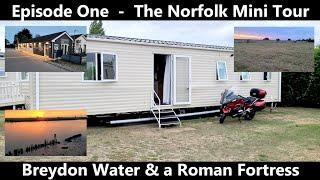 Ep 1 of 4  Norfolk Mini Tour, Arriving at Breydon Water & finding a Roman Fortress