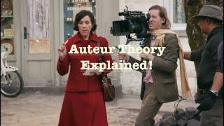 Auteur Theory Explained