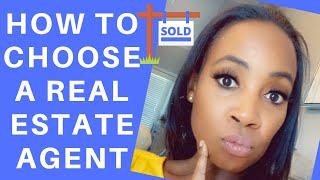 How to Choose a Realtor!