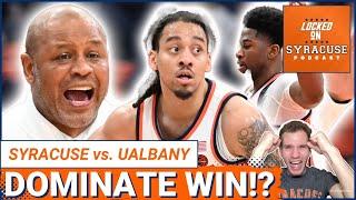 REACTION: Syracuse Basketball BLASTS UAlbany - Finally, a Dominant Win | Syracuse Orange Podcast