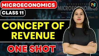 Concept of Revenue | ONE SHOT | Microeconomics | Class 11 | TR Jain | Neha Jangid