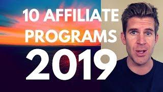 10 Best Affiliate Programs 2019! - (The Best Affiliate Course Revealed!!!)