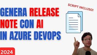 Genera release note al TOP con ChatGPT e Azure DevOps