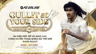 [TRỰC TIẾP] Huyền thoại bóng đá RUUD GULLIT gặp gỡ và giao lưu cùng FC Online Việt Nam - 30.11.2024