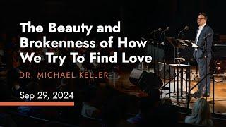 The Beauty and Brokenness of How We Try to Find Love (Matthew 5)