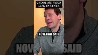 Choosing your life partner