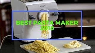 Best Pasta Maker | Top 10 Pasta Maker 2018 (new)