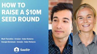 Raising a $10M Seed Round with Index Ventures Investors Mark Florentino and Georgia Stevenson