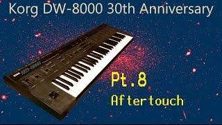 Korg DW-8000 Review & Guide - Pt.8: Aftertouch