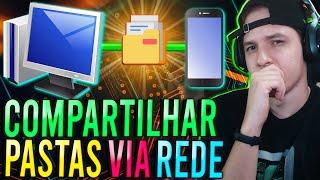 Como acessar PASTA COMPARTILHADA do PC no Celular via Rede
