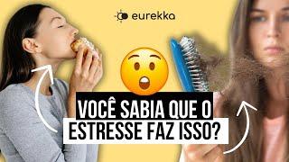 5 SINAIS de ESTRESSE que a gente IGNORA | Eurekka