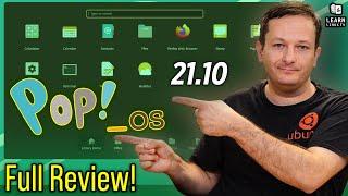 Pop!_OS 21.10 - Full Review!