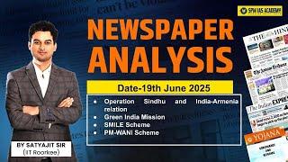 Newspaper Analysis for UPSC and APSC | 19th June 2025 | APSC and UPSC Exam Preparation | SPM IAS