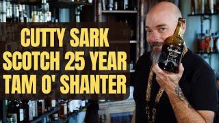 Cutty Sark Scotch 25 Year Tam O' Shanter