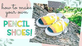 DIY Teacher Pencil Shoes Tutorial! | Quarantine Project