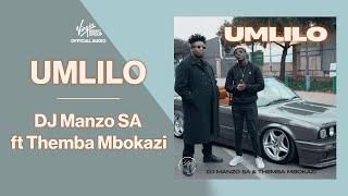 DJ Manzo SA ft Themba Mbokazi – Umlilo | Official Audio