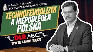 Czy Polska może być niepodległa w erze technofeudalizmu? | Polska Sieć Ekonomii