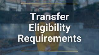 Transfer Eligibility Requirements