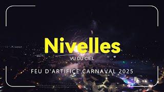 Nivelles vu du ciel - Feu d'artifice Carnaval 2025