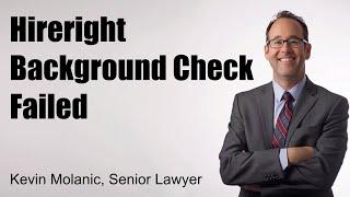 Hireright Background Check Failed