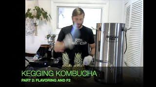 Kegging Kombucha | Part Two: Flavoring/F2