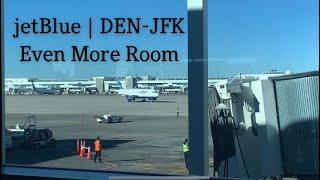 Trip Report #2 - jetBlue | Denver - New York JFK | Even More Room