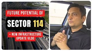 Vlog Sector 114 Gurgaon New infrastructure update and investment opportunities #gurgaonrealestate