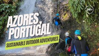 Discover the Azores: Where Nature Meets Sustainable Outdoor Adventures