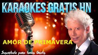 Galy Galiano - Amor de Primavera - Karaoke