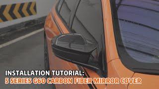 HOW TO INSTALL BMW NEW 5 SERIES G60 CARBON FIBER MIRROR COVER?