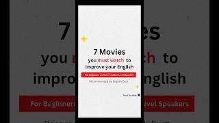 7 Best Movies to Improve Your English Fast! (Beginner-Friendly)