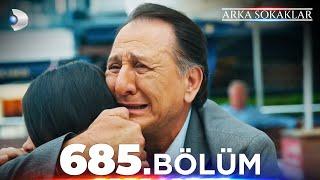 #ArkaSokaklar 685. Bölüm | Full Bölüm