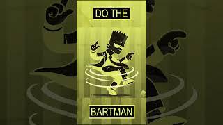 DO THE BARTMAN! #shorts